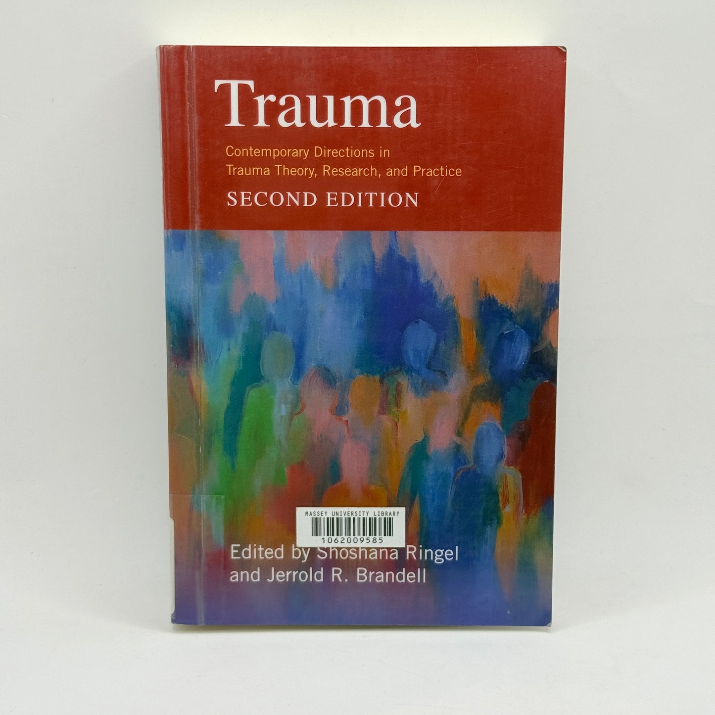 Trauma (2nd Edition) by Shosana Ringel & Jerrold R. Brandell (Editors)