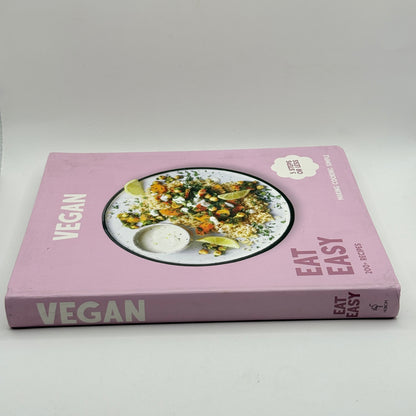 Vegan: Eat Easy – 200+ Recipes (5 Steps or Less)