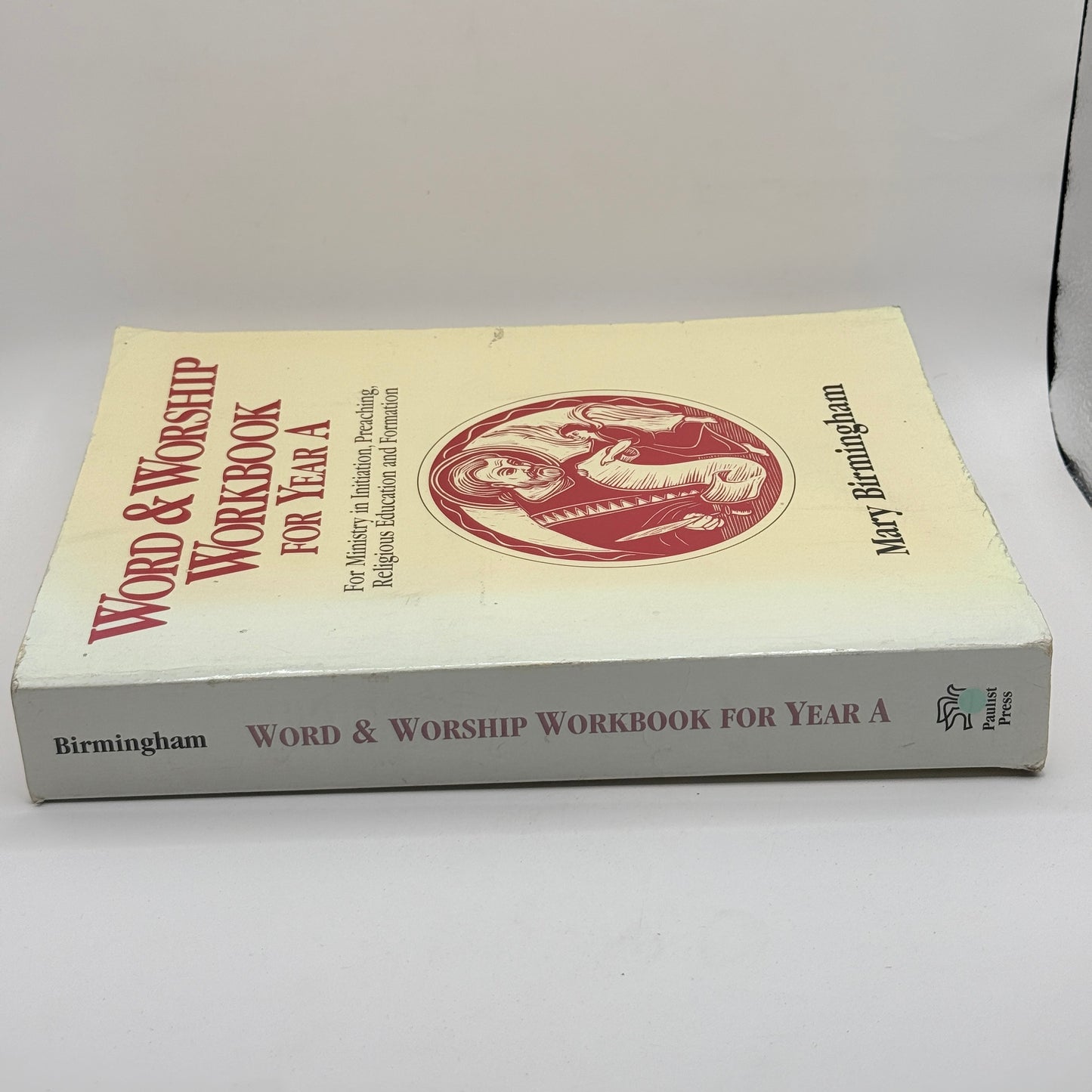 Word & Worship Workbook for Year A by Mary Birmingham