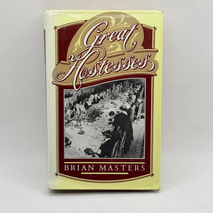 Great Hostesses by Brian Masters