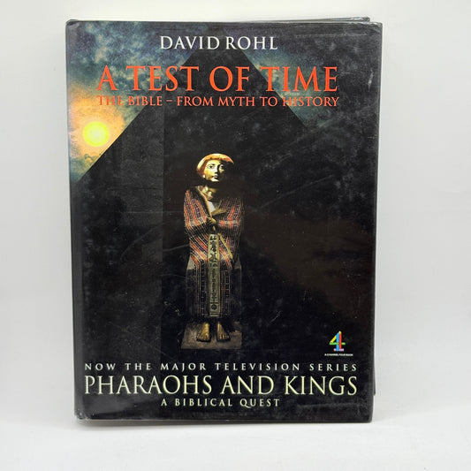 A Test of Time: The Bible – From Myth to History by David Rohl