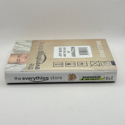 The Everything Store: Jeff Bezos and the Age of Amazon by Brad Stone
