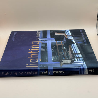 Lighting by Design by Sally Storey