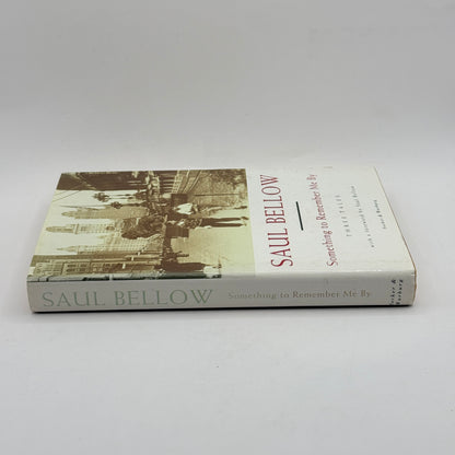 Something to Remember Me By by Saul Bellow