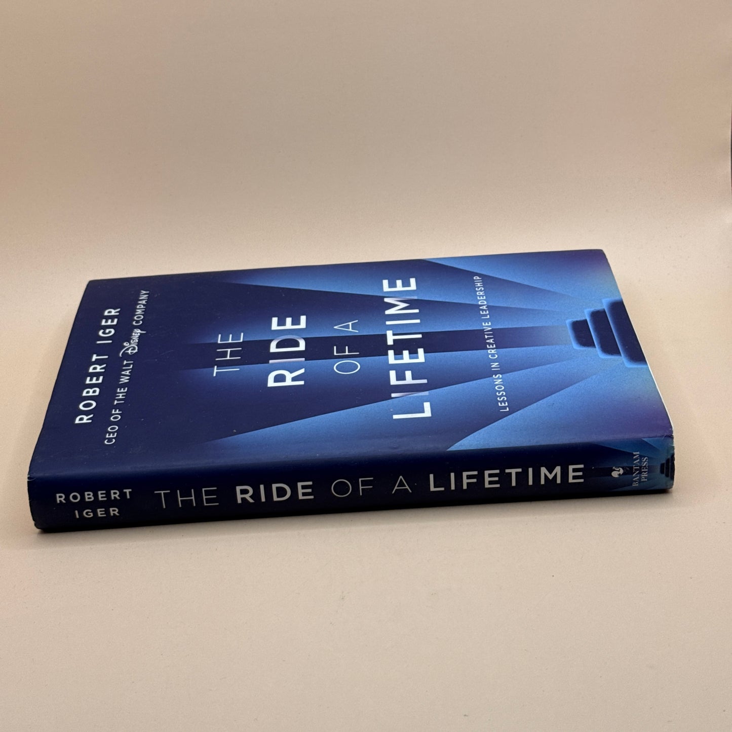 The Ride of a Lifetime by Robert Iger