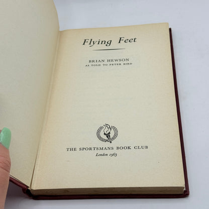 Flying Feet by Brian Hewson - 1963 Sportsman Book Club Edition