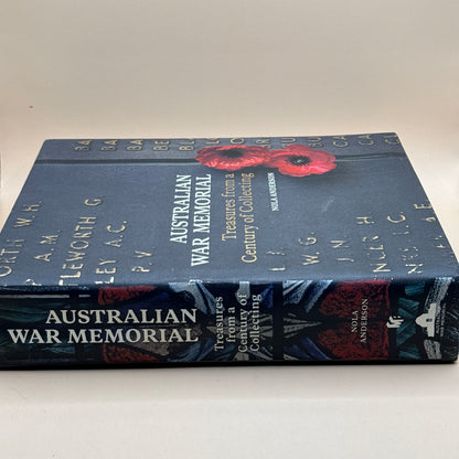 Australian War Memorial: Treasures from a Century of Collecting by Nola Anderson