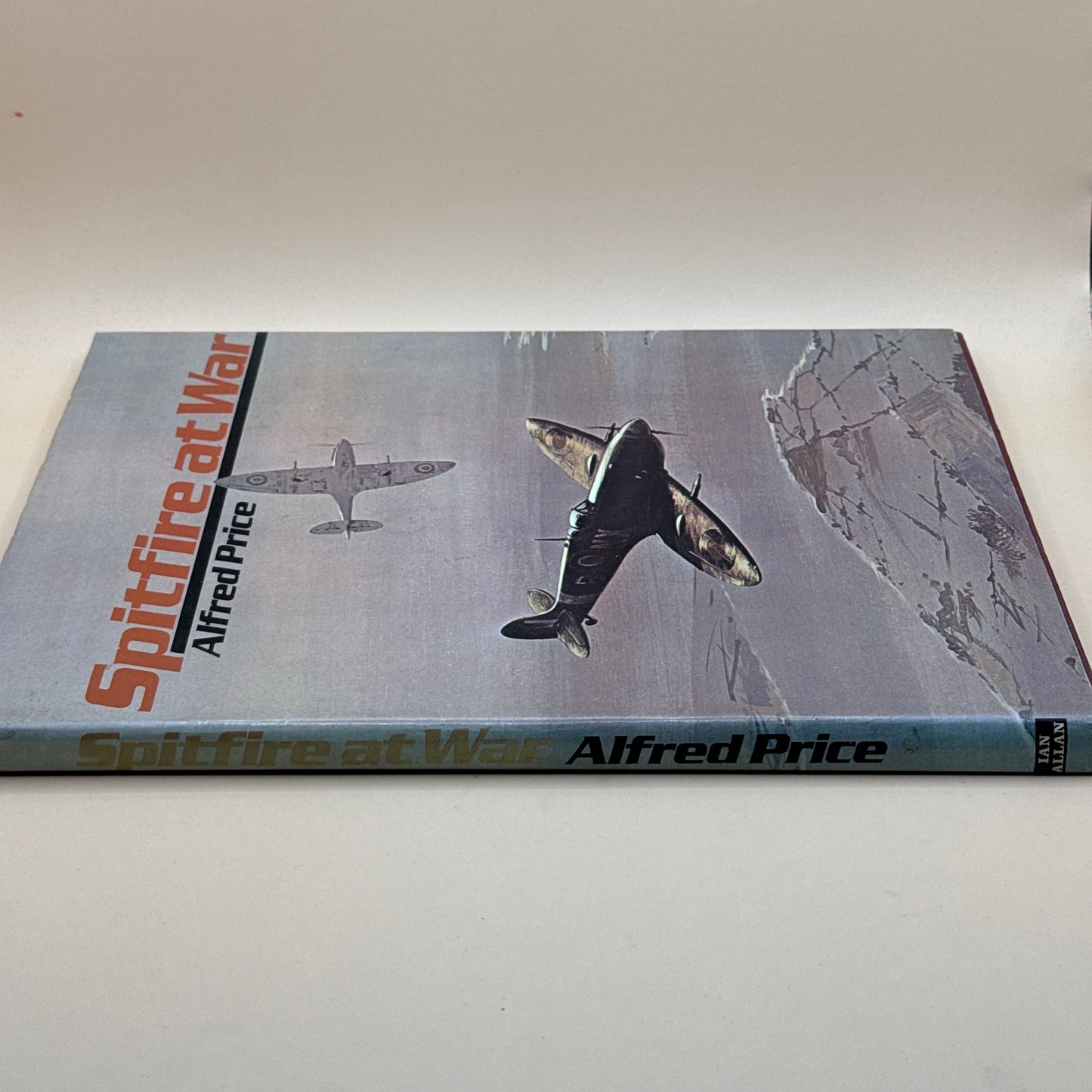 Spitfire at War by Alfred Price