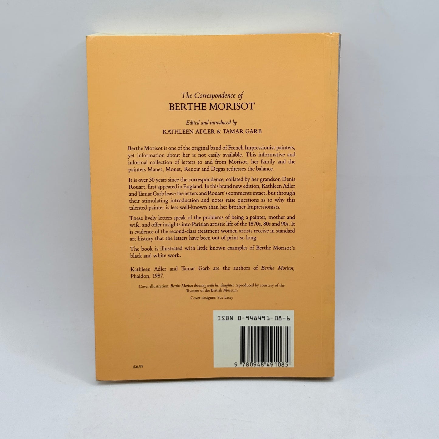 The Correspondence of Berthe Morisot by Kathleen Adler & Tamar Garb