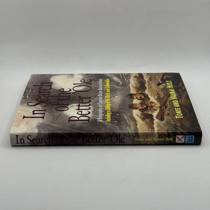 In Search of the Better ’Ole by Tonie and Valmai Holt