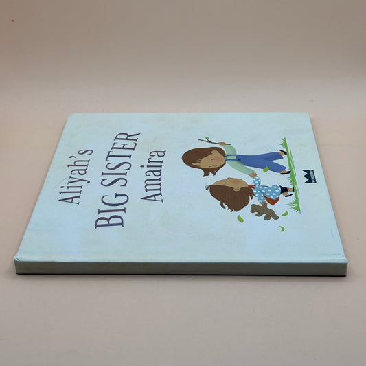 Aliyah’s Big Sister Amaira by David Cadji-Newby & Julia Gray