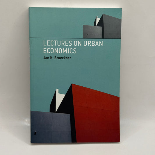 Lectures on Urban Economics by Jan K. Brueckner