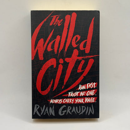 The Walled City by Ryan Graudin
