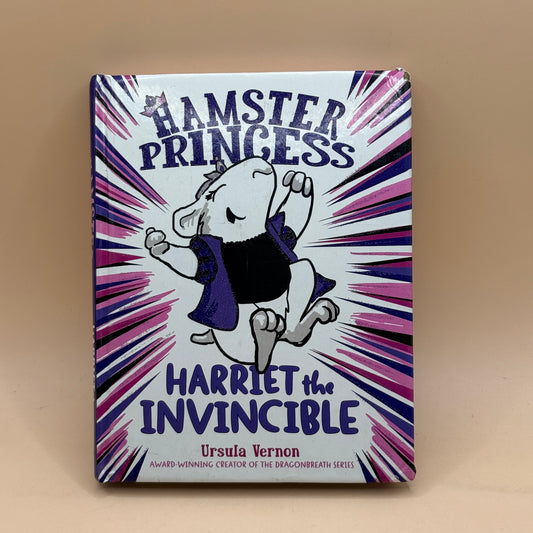 Hamster Princess: Harriet the Invincible by Ursula Vernon