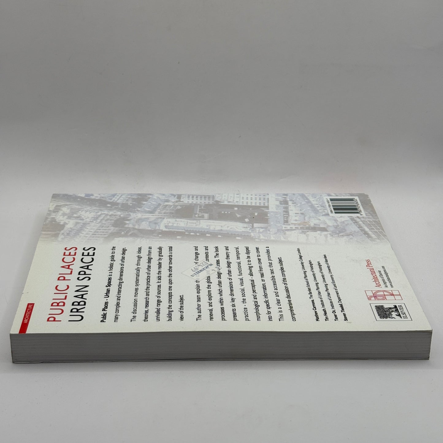 Public Places, Urban Spaces: The Dimensions of Urban Design by Matthew Carmona, Tim Heath, Taner Oc & Steve Tiesdell