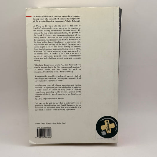 The City of London: Volume I – A World of Its Own 1815–1890 by David Kynaston