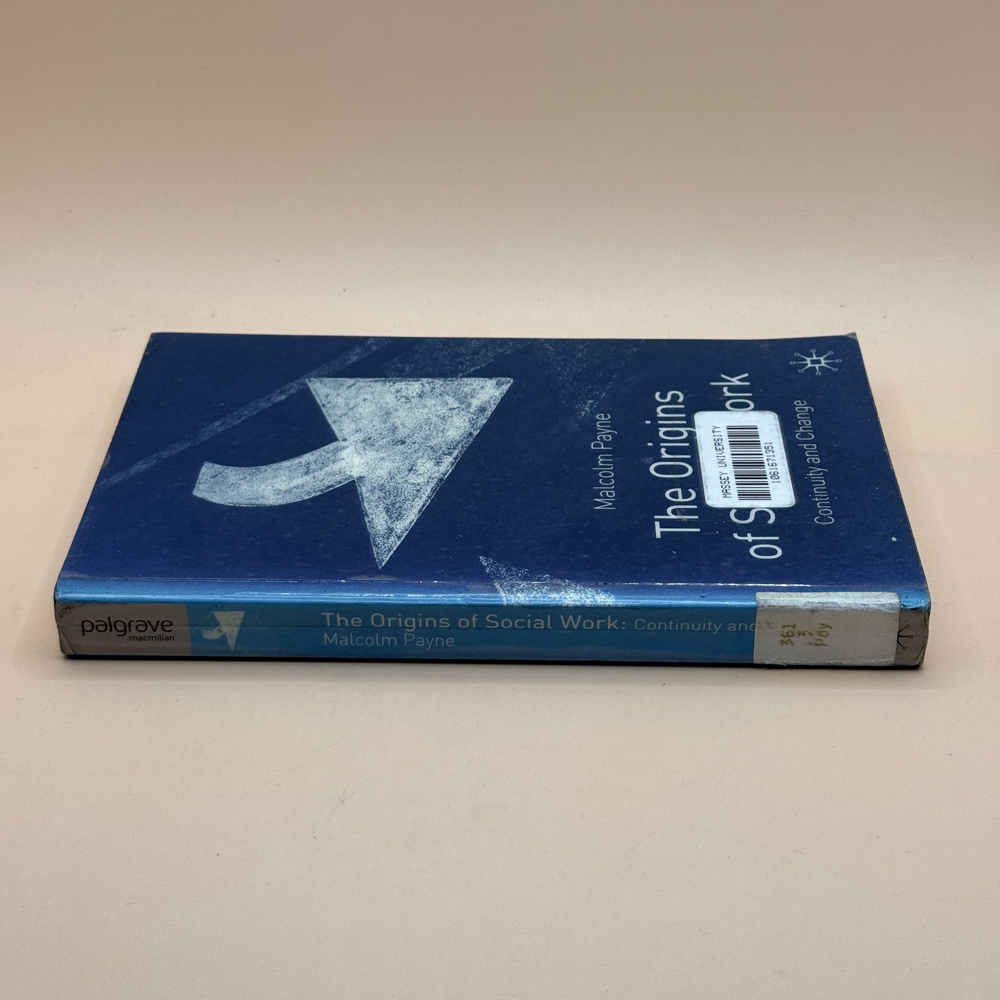 The Origins of Social Work: Continuity and Change by Malcolm Payne