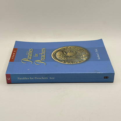 Parables for Preachers: Year C by Barbara E. Reid