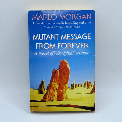 Mutant Message From Forever by Marlo Morgan