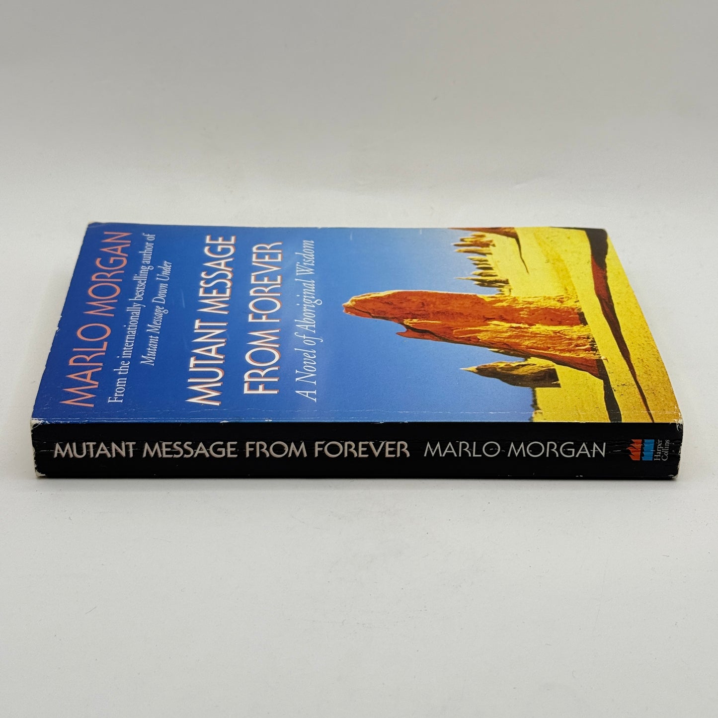 Mutant Message From Forever by Marlo Morgan