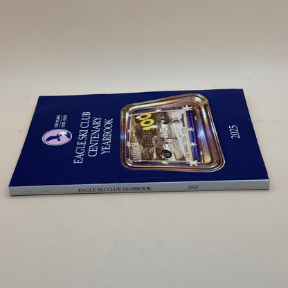 Eagle Ski Club Centenary Yearbook 2025