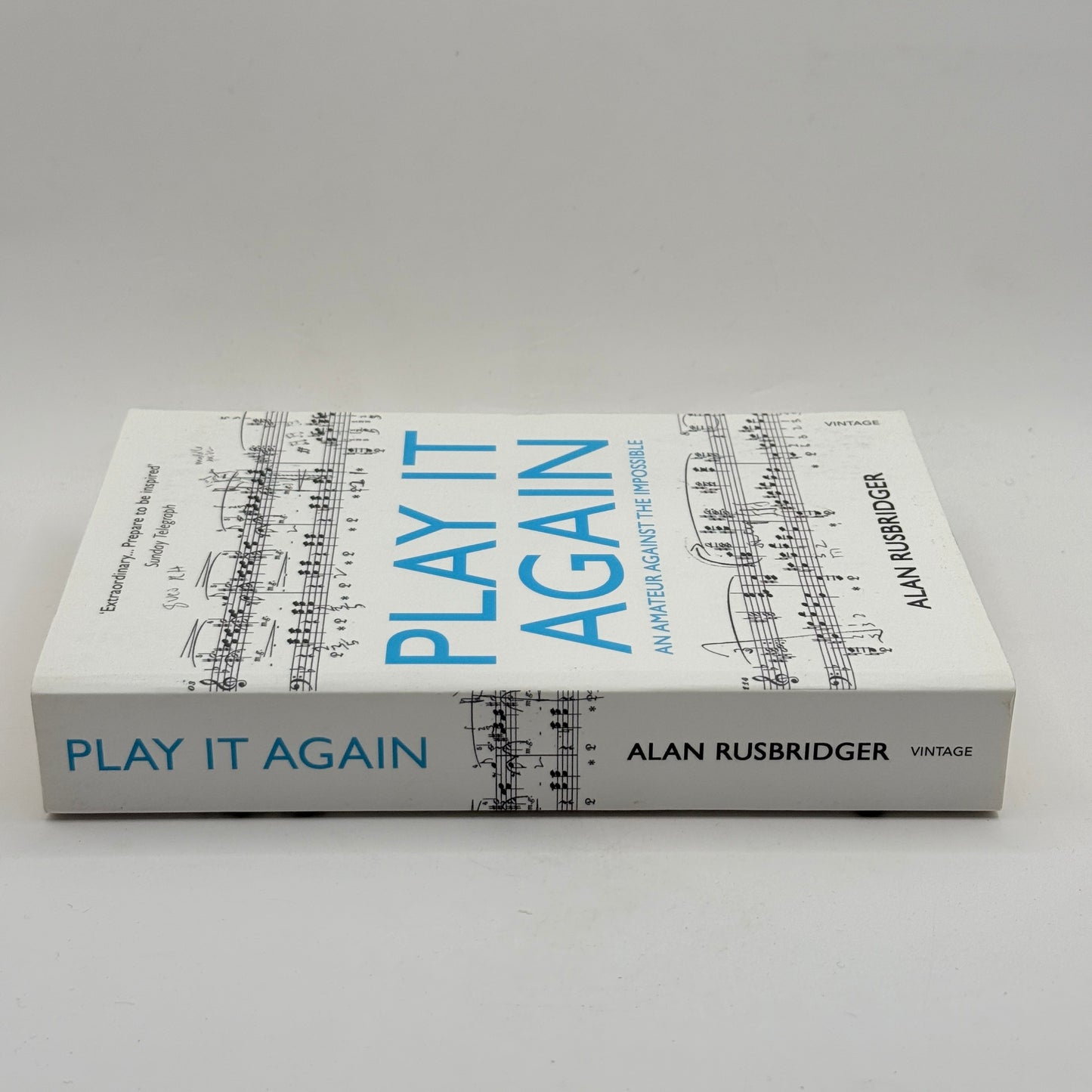 Play It Again by Alan Rusbridger