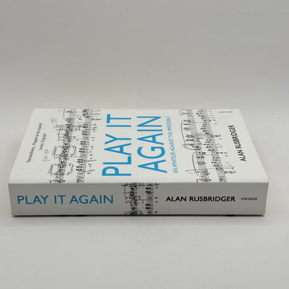 Play It Again by Alan Rusbridger
