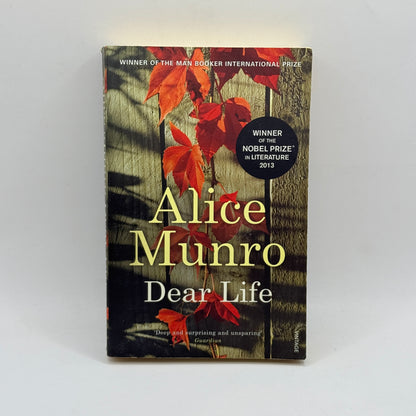 Dear Life by Alice Munro