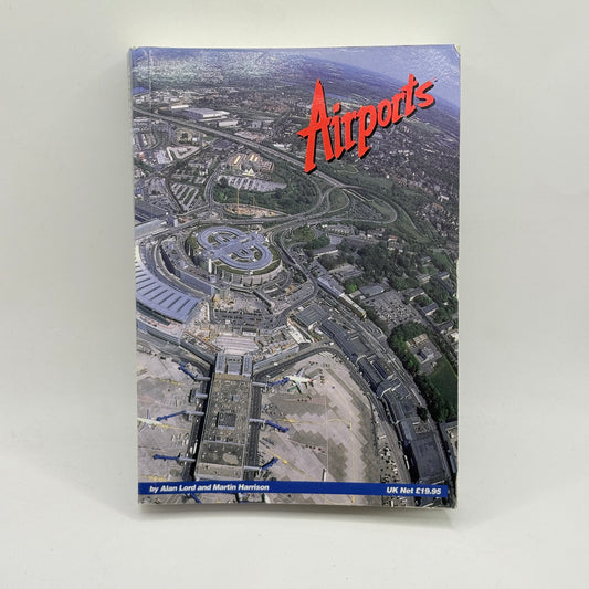Airports by Alan Lord and Martin Harrison