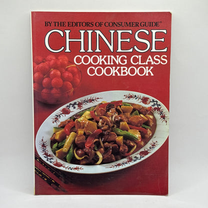 Chinese Cooking Class Cookbook by the Editors of Consumer Guide