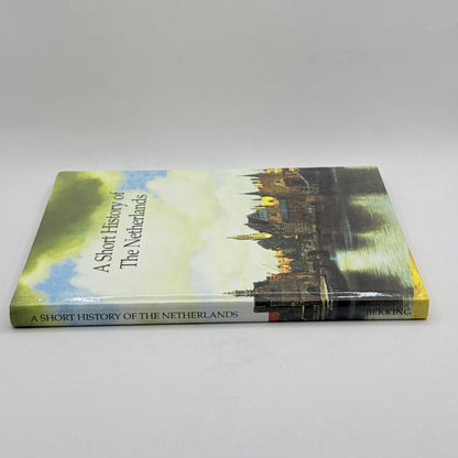 A Short History of The Netherlands - Sixth Edition