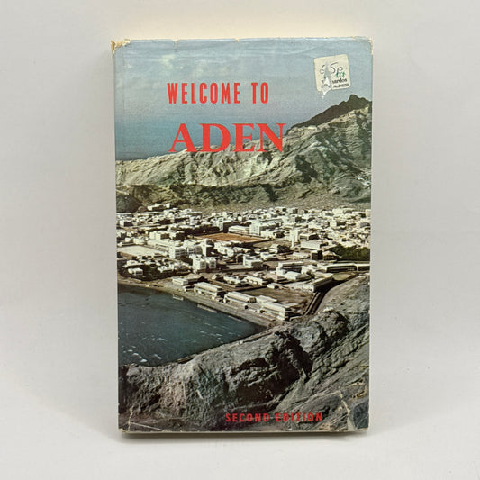 Welcome to Aden by Guides and Handbooks of Africa Publishing Company