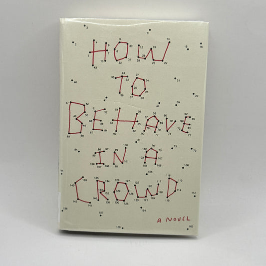 How to Behave in a Crowd by Camille Bordas