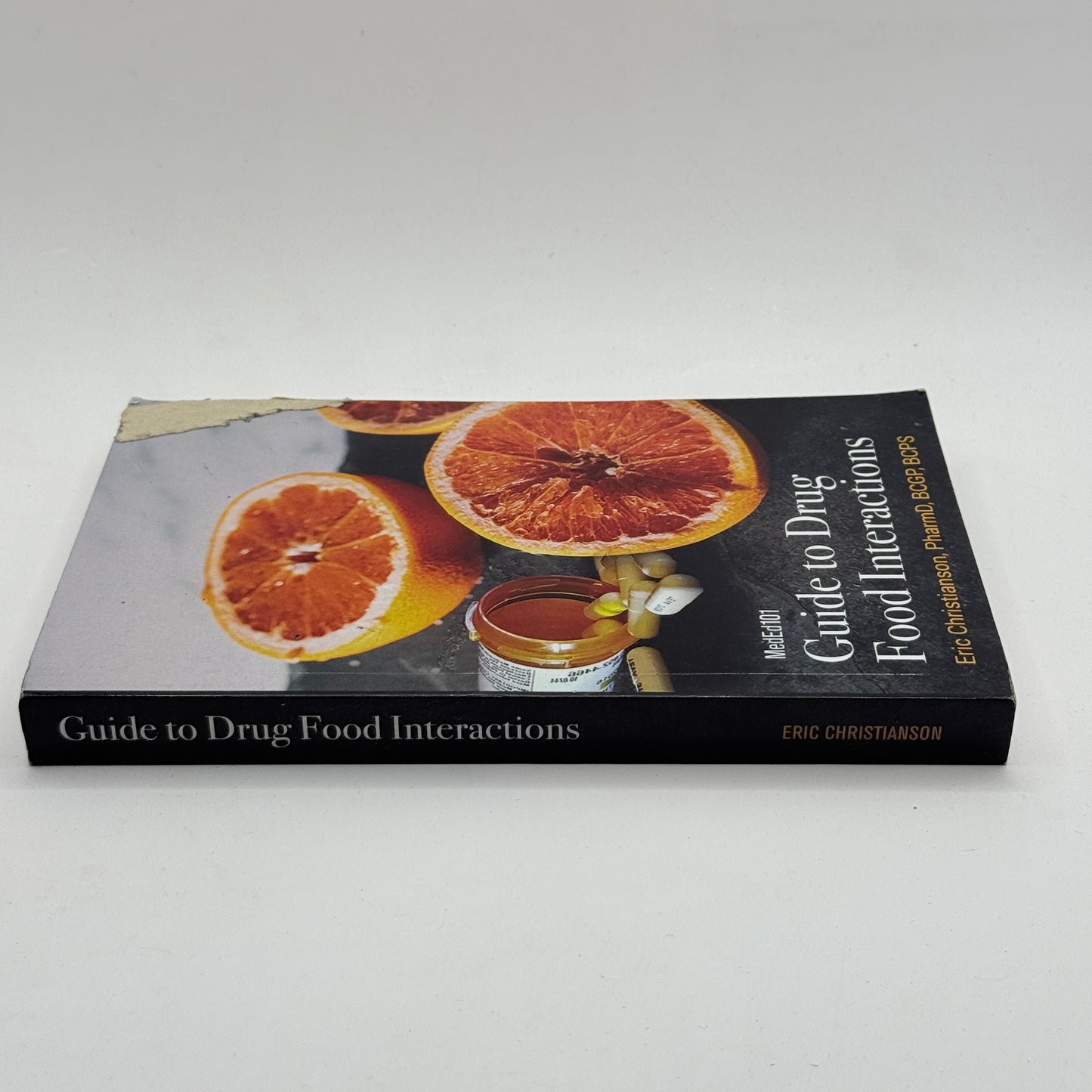 MedEd101 Guide to Drug Food Interactions by Eric Christianson