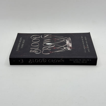 Blood Crown by Elizabeth Brown & Torri Heat