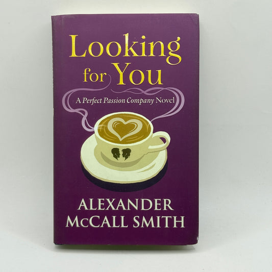 Looking for You by Alexander McCall Smith