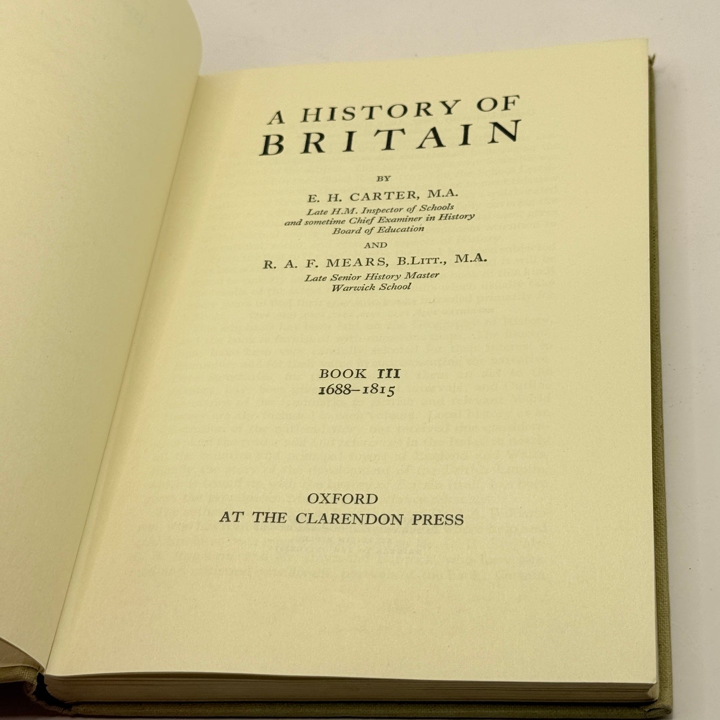 A History of Britain Book III 1688-1815 by E. H. Carter and R. A. F. Mears