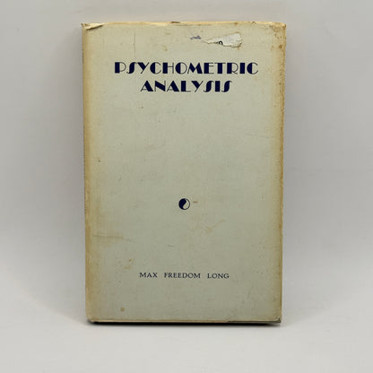 Psychometric Analysis by Max Freedom Long (1959)