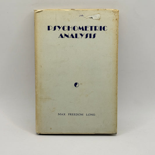 Psychometric Analysis by Max Freedom Long (1959)