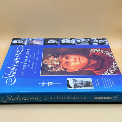 Shakespeare in Performance by Keith Parsons & Pamela Mason