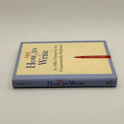 How Not to Write by Terence Denman