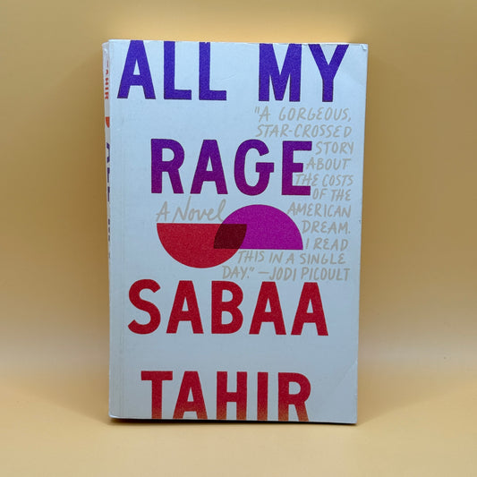 All My Rage by Sabaa Tahir