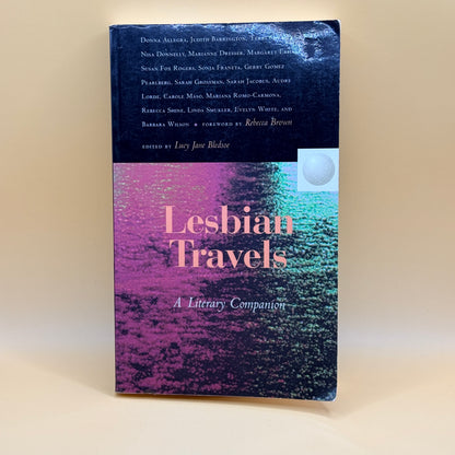 Lesbian Travels: A Literary Companion — Edited by Lucy Jane Bledsoe