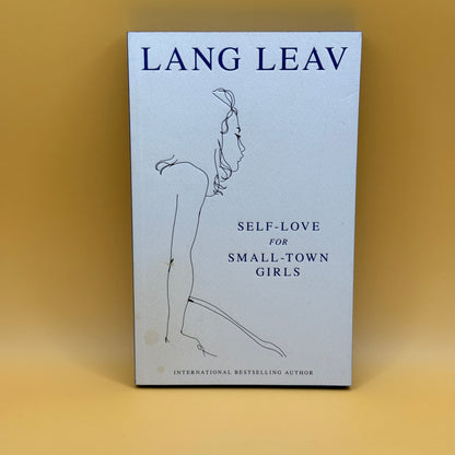 Self-Love for Small-Town Girls by Lang Leav