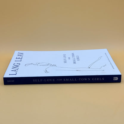 Self-Love for Small-Town Girls by Lang Leav