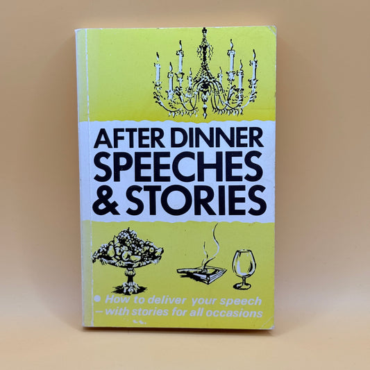 After Dinner Speeches & Stories by Foulsham