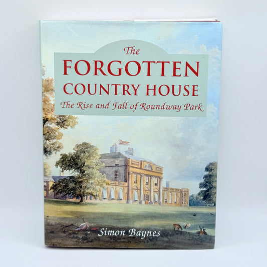 The Forgotten Country House by Simon Baynes