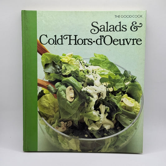 Salads & Cold Hors-d’Oeuvre by Time-Life Books