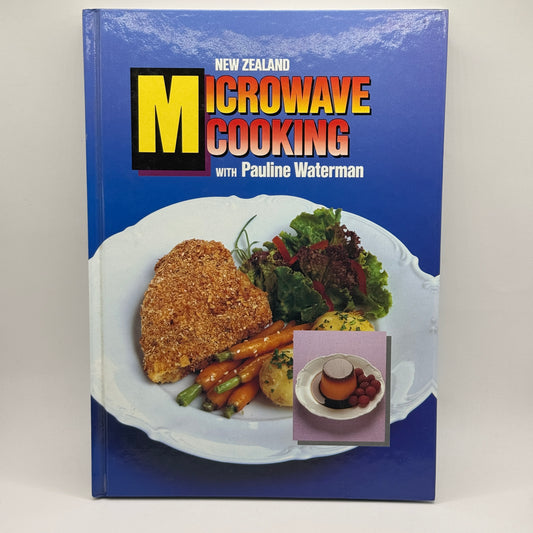 New Zealand Microwave Cooking by Pauline Waterman