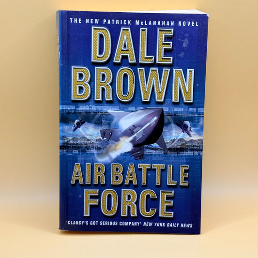 Air Battle Force by Dale Brown